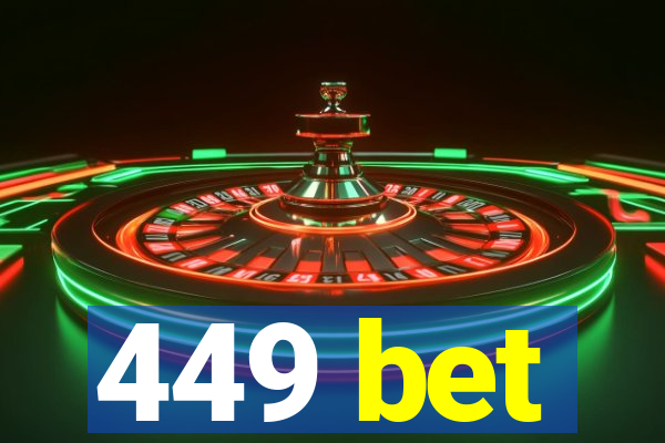 449 bet